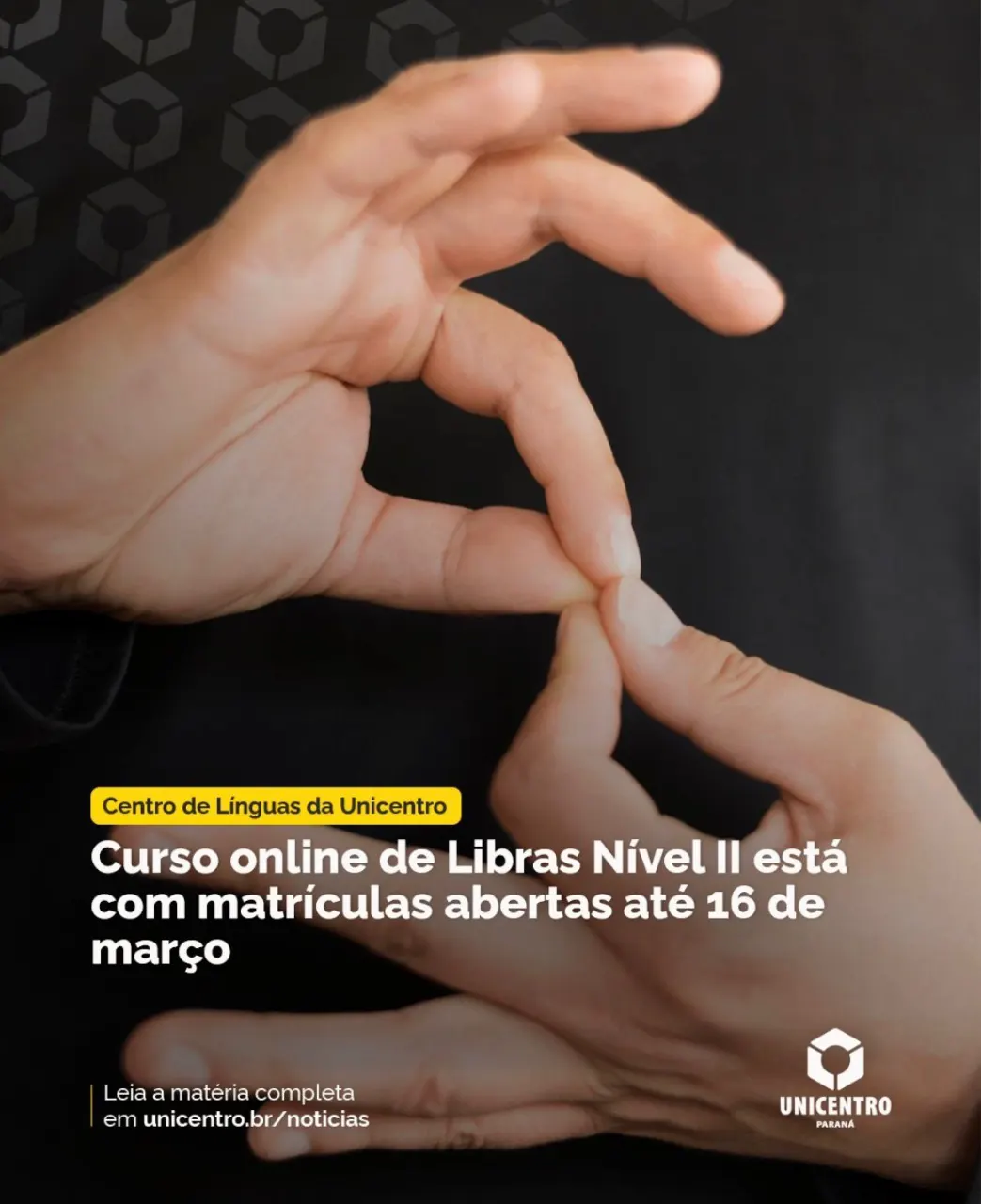 Matrículas abertas: curso online de Libras Nível II da Unicentro até 16/03